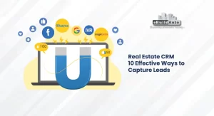 Real Estate CRM Ways to capture leads